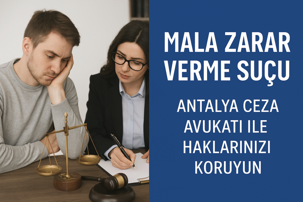 Antalya’da mala zarar verme suçuyla ilgili avukatıyla görüşen kişi